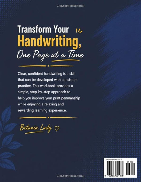 Handwriting Practice For Adults: 6 in 1 Workbook Print Penmanship, Practice Today, Write Better, Feel Confident