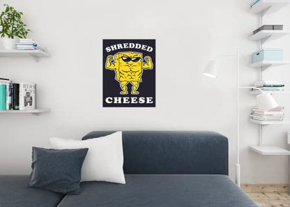 Shredded Cheese Funny Workout Motivation Cool Wall Art Print Poster 24x36 - color: Shredded Cheese | 12390, size: 36"L x 24"W