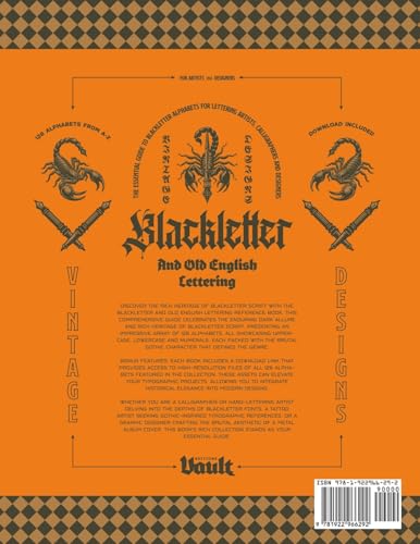 Blackletter and Old English Lettering Reference Book: The Essential Guide to blackletter Alphabets for Lettering Artists, Calligraphers and Designers ... and Calligraphy Series by Vault Editions)