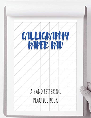 Calligraphy Paper Pad: A Hand Lettering Practice Book