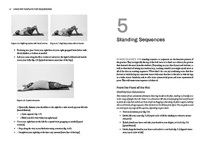 The Art of Yoga Sequencing: Contemporary Approaches and Inclusive Practices for Teachers and Practitioners--For basic, flow, gentle, yin, and restorative styles