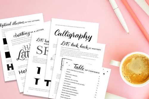 The Complete Guide to Modern Calligraphy & Hand Lettering for Beginners: A Step by Step Guide and Workbook with Theory, Techniques, Practice Pages and Projects to Learn to Letter