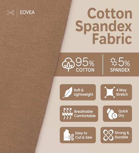 EOVEA - Cotton Spandex Fabric by The Yard - 4 Way Stretch Jersey Knit - Spandex & Cotton T-Shirt Fabric - Lightweight, Breathable - 60" Wide Roll| 10 oz(Dk Mocha, 1 Yard) - color: Dk Mocha, size: 1 Yard