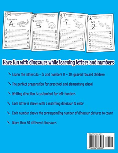 Dinosaur Letter and Number Tracing Book Left Handwriting: Dino Practice Workbook for Left-Handed Preschoolers | Perfect Math and Alphabet Learning Workbook for Kindergarten and Pre K Lefties