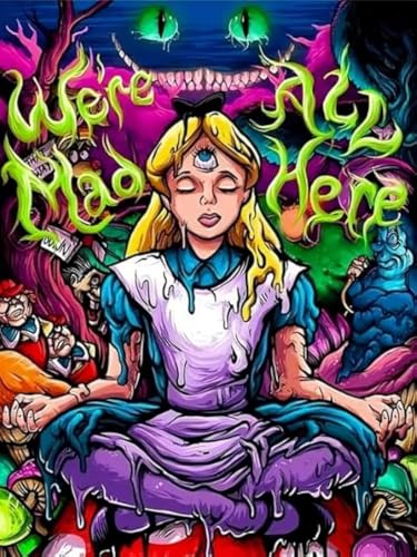 Modern Merch Alice in Wonderland Diamond Art Kits for Adults 'We're All Mad Here' 5D Diamond Painting for Adults, DIY Trippy Wall Art, Cross Stitch Gem Art, Full Round Drill 12x16 - color: Alice in Wonderland