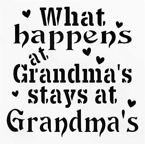 What Happens at Grandmas Reusable Sturdy Stencil Clear Custom Cut Plastic Sheet Template Cutout Sign DIY Supplies for Airbrush Painting Drawing 1-5.5x5.5 inch