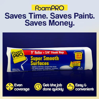 FoamPRO 29 Foam Paint Roller, 9" x 1/4" - Smooth Surface Foam Roller for Doors, Cabinets, & Metal - High Density Foam for Oil & Water-Based Paints - Streak-Free, Lint-Free Results - 1 Piece - size: 9" x 1/4", style: Smooth Finish