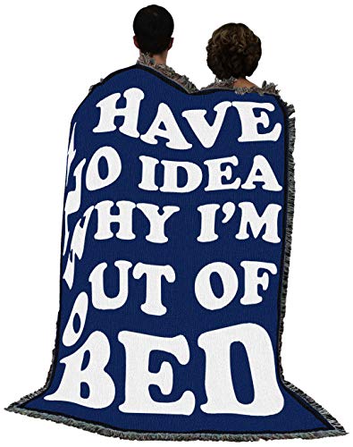 Pure Country Weavers I Have No Idea Why I'm Out of Bed Blanket Blue - Gift Tapestry Throw Woven from Cotton - Made in the USA (72x54) - color: Out of Bed Blue
