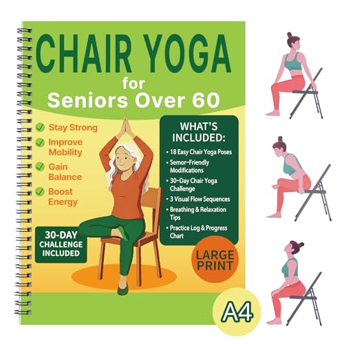 Chair Yoga for Seniors Over 60 Book & Chart, Gentle Seated Chair Yoga Guide, 30-Day Challenge for Flexibility & Balance, A4 Size Easy to Follow Chair Yoga Routine for Older Adults