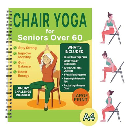 Chair Yoga for Seniors Over 60 Book & Chart, Gentle Seated Chair Yoga Guide, 30-Day Challenge for Flexibility & Balance, A4 Size Easy to Follow Chair Yoga Routine for Older Adults