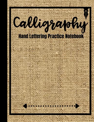 Calligraphy Practice Paper: 150 Pages | Hand Lettering Practice Notebook | Large, 8.5 x 11 | Burlap