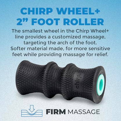 Chirp Foam Roller for Foot Massage and Pain Relief, Wheel+ 2" Foot Roller | Foot Roller, Foam Roller for Feet and Arches, Plantar Massage, Muscle Recovery, Compact 2 Inch