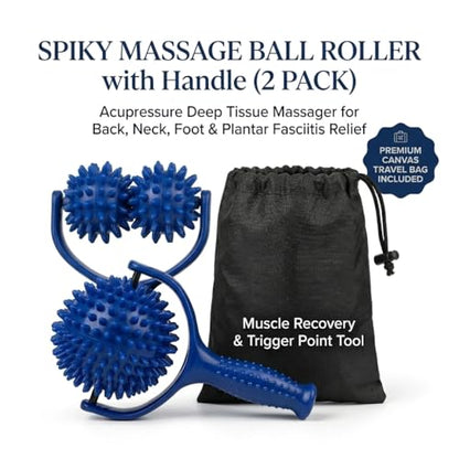 Spiky Massage Ball Roller with Handle (2 Pack) - Acupressure Deep Tissue Massager for Back, Neck, Foot & Plantar Fasciitis Relief - Premium Canvas Travel Bag - Muscle Recovery & Trigger Point Tool