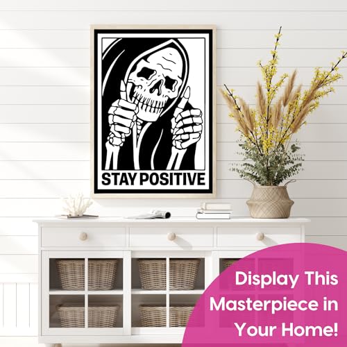 Modern Merch 'Stay Positive' Halloween Diamond Art Kits for Adults Scary Skeleton Diamond Painting Kits for Adults, Motivational Quote Cross Stitch Gem Art, Round Drill 12x16 DIY Black and White Art - color: Stay Positive