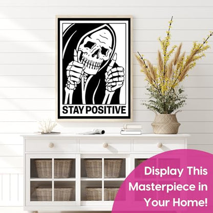 Modern Merch 'Stay Positive' Halloween Diamond Art Kits for Adults Scary Skeleton Diamond Painting Kits for Adults, Motivational Quote Cross Stitch Gem Art, Round Drill 12x16 DIY Black and White Art - color: Stay Positive