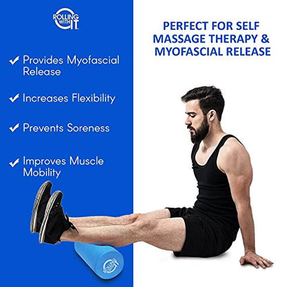 Rolling With It High Density Foam Roller for Physical Therapy | High-density EVA foam, Firm core with smooth surface, Keeps its shape, For back, legs & IT band, Deep tissue muscle recovery - size: 13 x 6 Inch