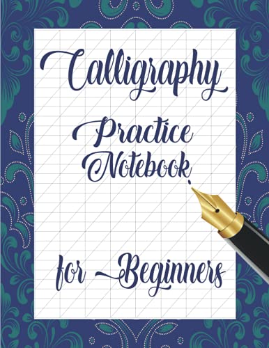 Calligraphy practice notebook for beginners: Calligraphy practice sheet