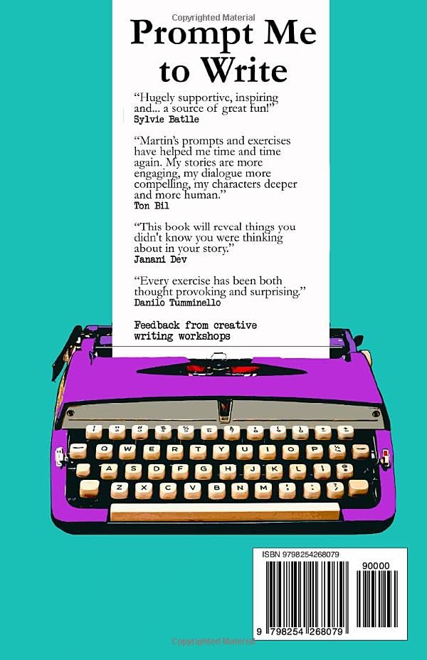 Prompt Me to Write: 1,000 Writing Prompts & 100 Exercises