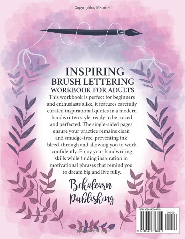 Inspiring Brush Lettering Workbook For Adults: Large Print Modern Calligraphy Practice Sheets With Inspirational Quotes & Guidelines